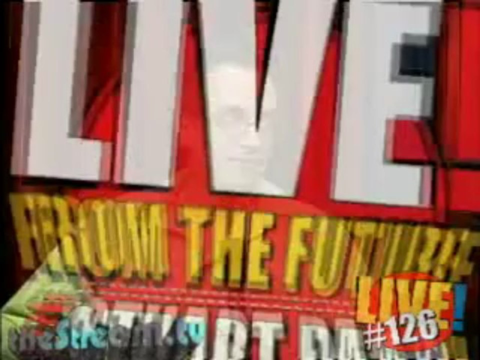 LIVE! From the Future... Episode 126 Highlights