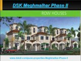 DSK Meghmalhar Phase II  - Row Houses Properties in Pune
