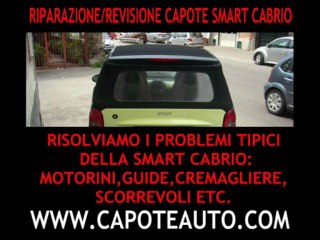 riparazione-cappotta-capote-smart-cabrio-revisione-motorino-guide-scorrevoli-guarnizioni-problema-problemi