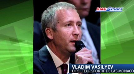 Vasilyev : « Monaco reçoit beaucoup d’appels… » 30/05