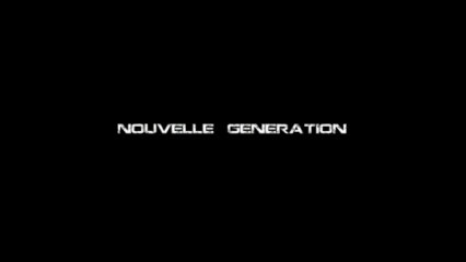 nouvelle génération