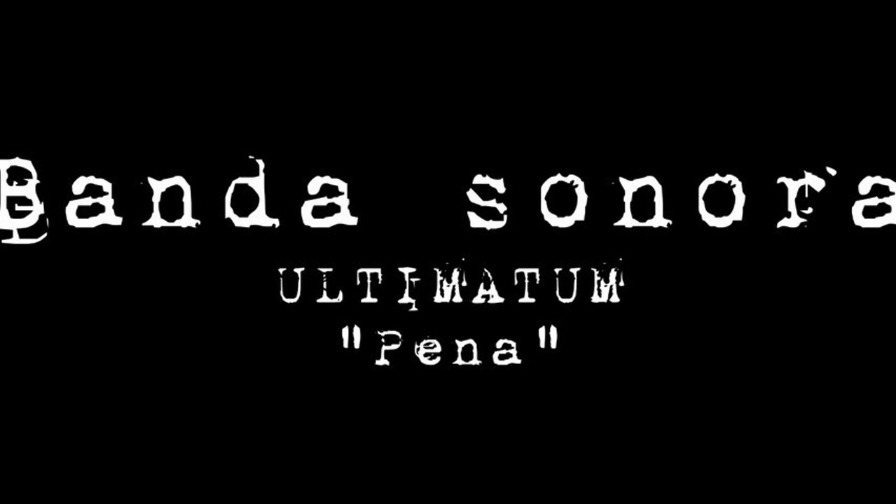 ULTIMATUM "Pena"