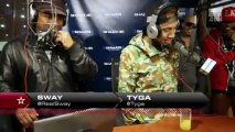 Tyga Freestyles On Sway In The Morning!