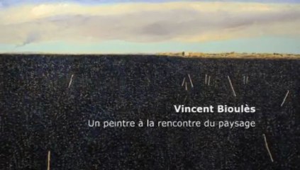 Vincent Bioulès, à la rencontre du paysage - Bande annonce