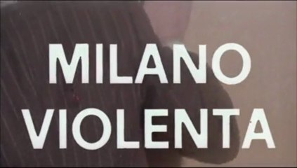 Milano Violenta - Mario Caiano