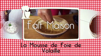 La Mousse de Foies de Volaille d'Elise