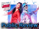 Yeh Jawaani Hai Deewani- Public Review