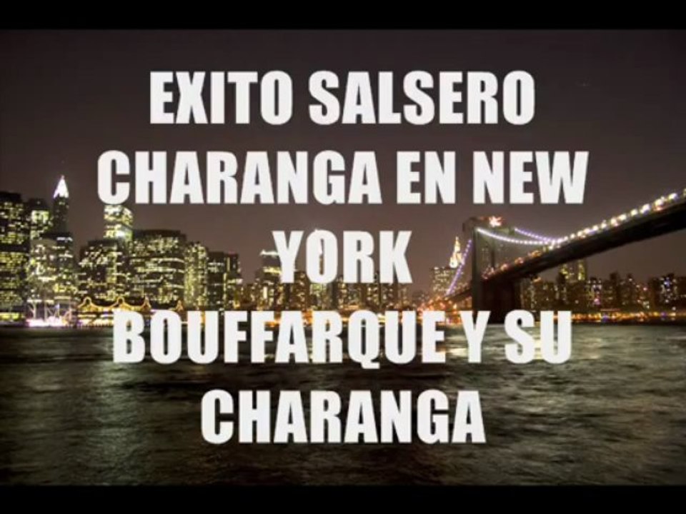 CHARANGA EN NEW YORK -  BOUFFARQUE Y SU CHARANGA.