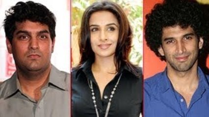 Kunal To Direct Film With Vidya Balan & Aditya Roy Kapoor !