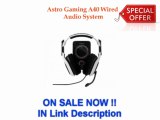 Buying Astro Gaming A40 Wired Audio System - 2013 Astro Edition - White w MixAmp Pro for Sale