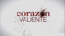 Corazon Valiente entrada 1