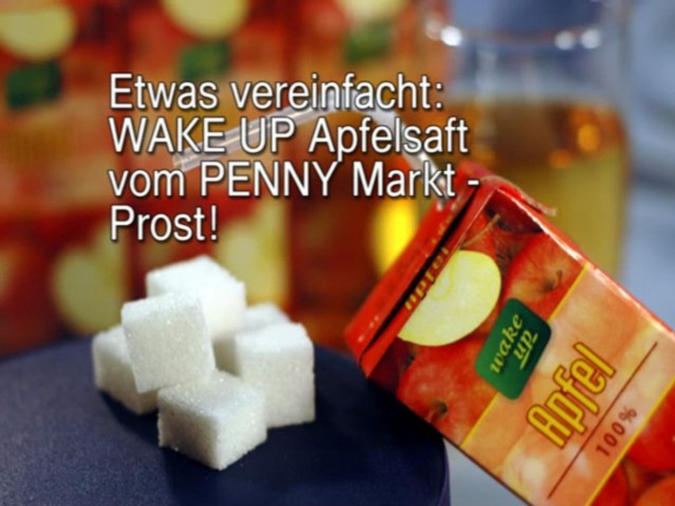 WAKE UP Apfelsaft vom PENNY Markt – Prost!