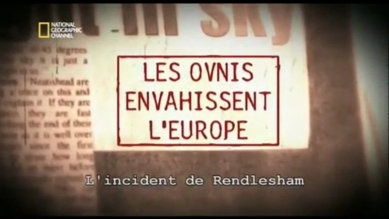 Les ovnis envahissent l'Europe_L'incident de Rendlesham