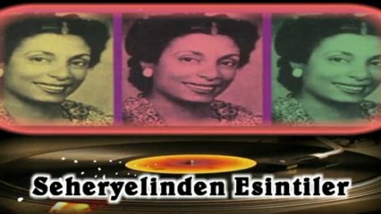 Safiye Ayla ♪♪♪ Ne Bahtımdır Ne Yar-i Bi Amandır