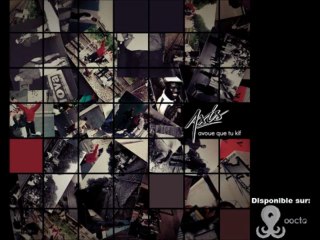 Axis (ATK) - Avoue Que Tu Kif 2013