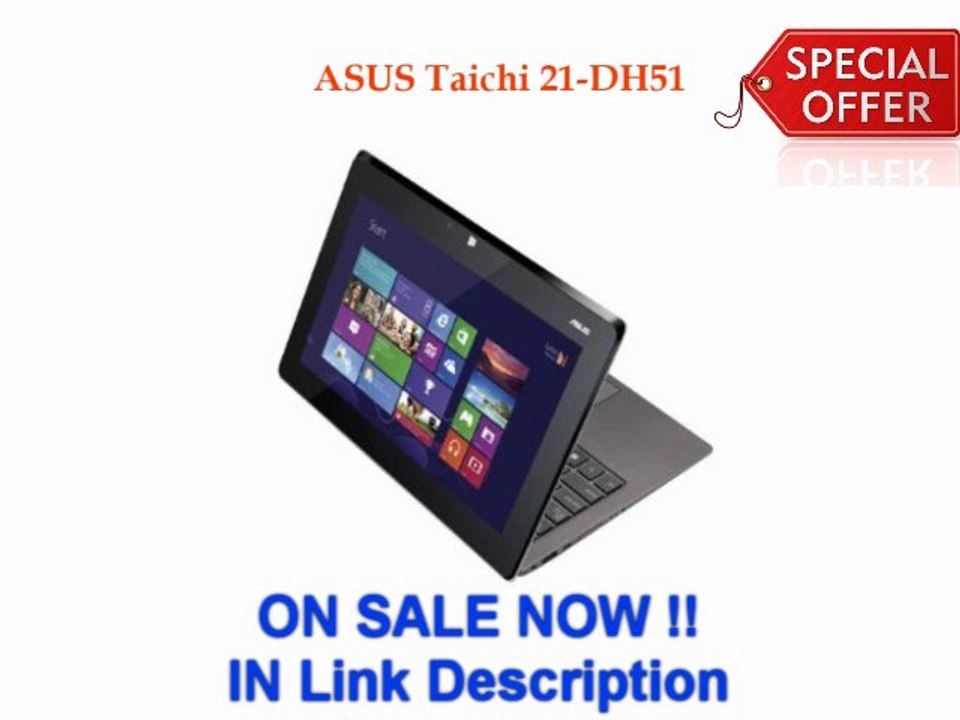 Buy Cheap ASUS Taichi 21-DH51 11.6-Inch Convertible Touch Ultrabook Review