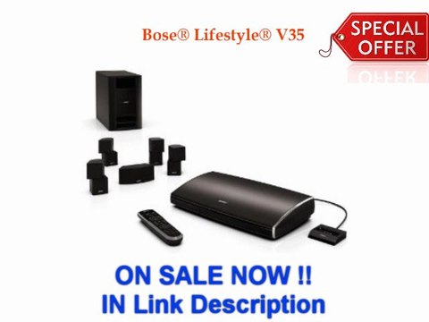 Save Price for Bose® Lifestyle® V35 Home Theater System Sale