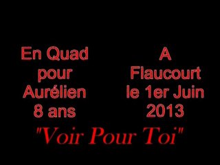 En Quad pour Aurélien, "Voir pour Toi" à Flaucourt