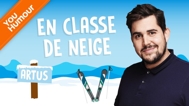 ARTUS - En classe de neige