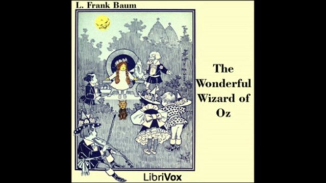 The Wonderful Wizard of Oz by L. Frank Baum - 21/24. The Lion Becomes the King of Beasts (read by Phil Chenevert)