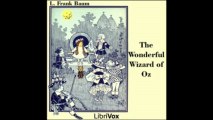The Wonderful Wizard of Oz by L. Frank Baum - 23/24. Glinda The Good Witch Grants Dorothy's Wish (read by Phil Chenevert)