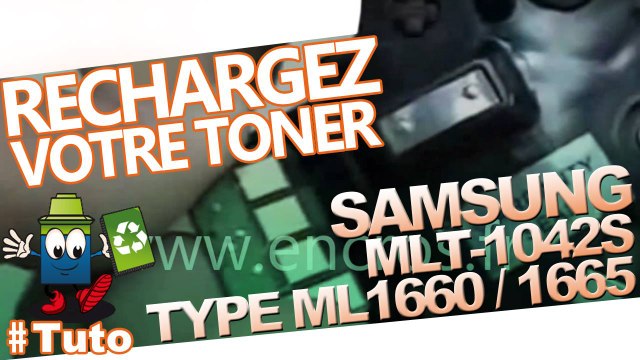 Comment recharger les cartouches Samsung MLT-1042S type ML1660/1665