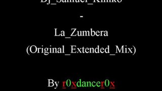 Dj Samuel Kimko - La Zumbera (Original Extended Mix)