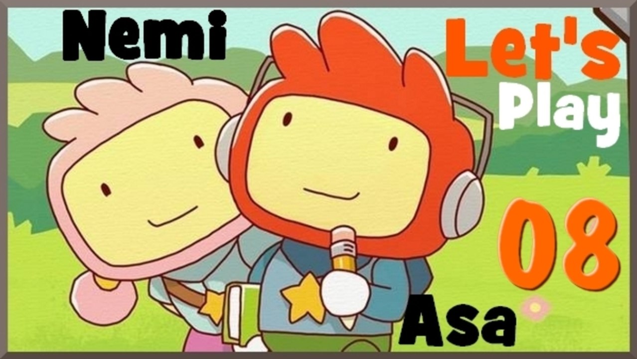 Let's Play Scribblenauts Unlimited - Duo [Asa/Nemi] E08 (PC)