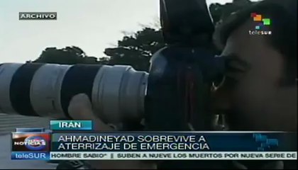 Sale ileso de aterrizaje forzoso presidente iraní Ahmadineyad