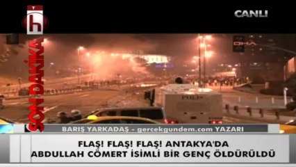 antakya'da abdullah cömert adlı genç öldürüldü 04.06.2013 halk tv