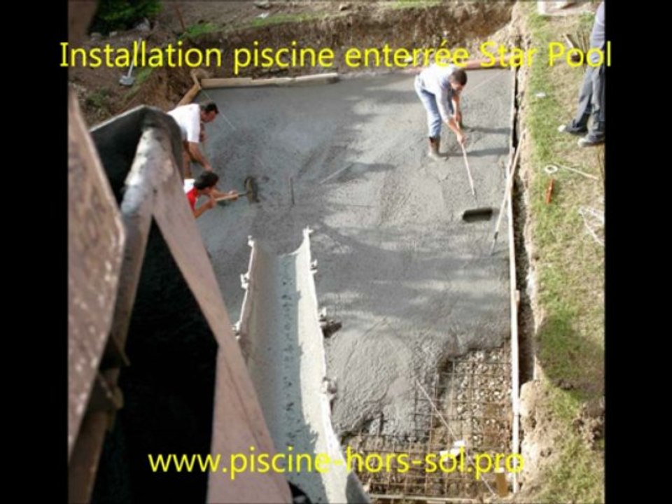 Montage Piscine enterrée Star Pool GRE