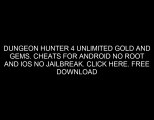 Dungeon Hunter 4 Hack Tool – Android/iOS Cheats Download