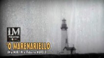 'O MARENARIELLO   (Mia Martini e Roberto Murolo)