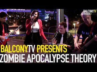ZOMBIE APOCALYPSE THEORY - ORIGINS (BalconyTV)
