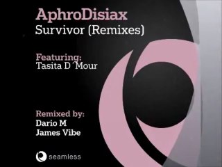 AphroDisiax ft Tasita D´Mour - Survivor (JamesVibe Mix)