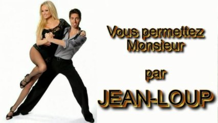 Vous permettez Monsieur par Jean-Loup