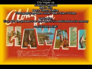 Chris Agullo '''Homage "Aloha from Hawaii" 40th Anniversary