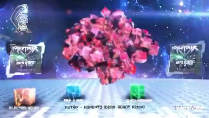 [Dubstep] Mutrix - Moments [Dead Robot Remix] | Free Download