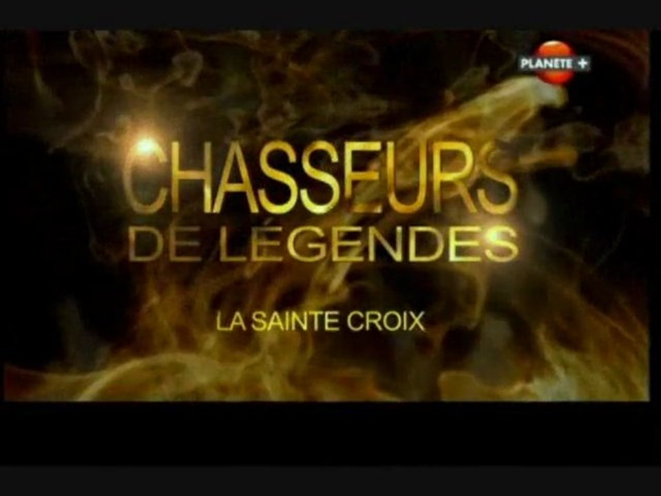 Chasseurs de légendes [ La sainte Croix ]