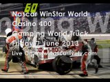 Nascar Camping World Truck WinStar World Casino 400