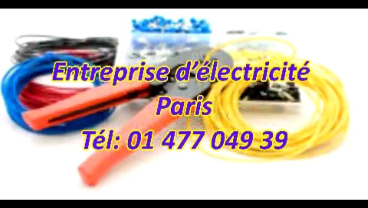Entreprise d'électricité Paris Tél: 01 477 049 39