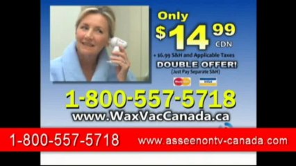 Wax Vac Ear Cleaner As Seen on TV Canada -1-800-557-5718