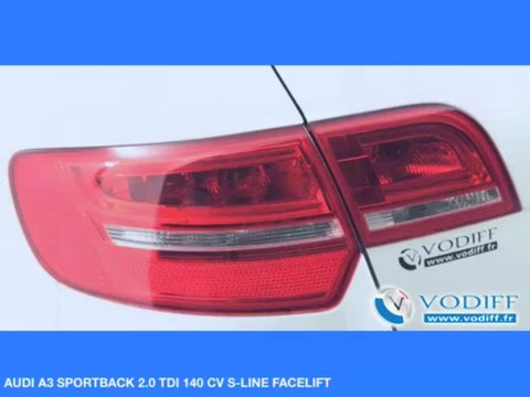 VODIFF : AUDI OCCASION ALSACE : AUDI A3 SPORTBACK 2.0 TDI 140 CV S-LINE FACELIFT