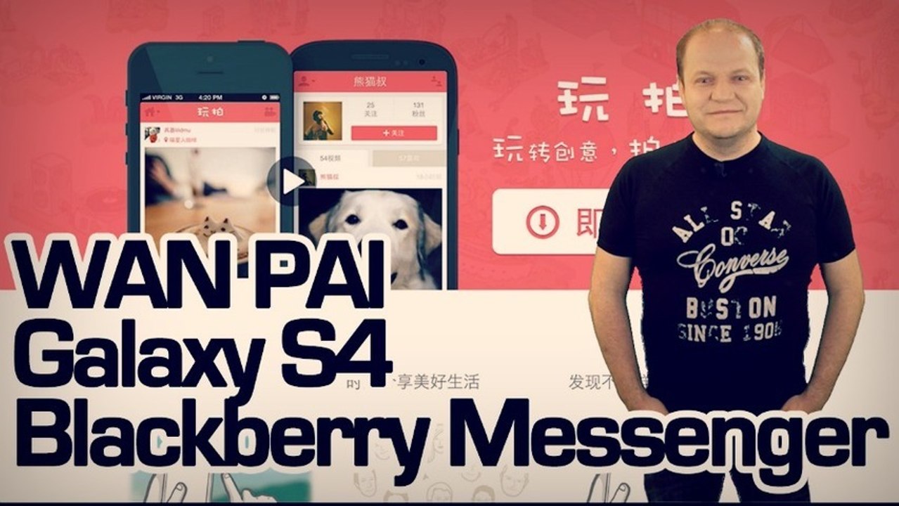 freshnews #453 Wan Pai, Galaxy S4, BBM sur iOS et Android (07/06/13)