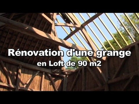 Rénovation grange en loft