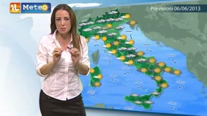 Meteo Italia 6/06/2013 - Previsioni by iLMeteo.it