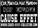 Ksir Makoza feat Mamdoo - Rap engagé / Fuego Prod (Cause Effet)