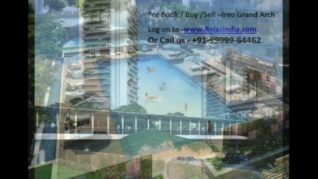 Ireo Grand Arch | +91-99999-64462 | Www.Reiasindia.Com