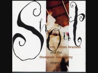 I CAN'T LOOK BACK NOW ~ Rev Milton Brunson & the Thompson Community Singers