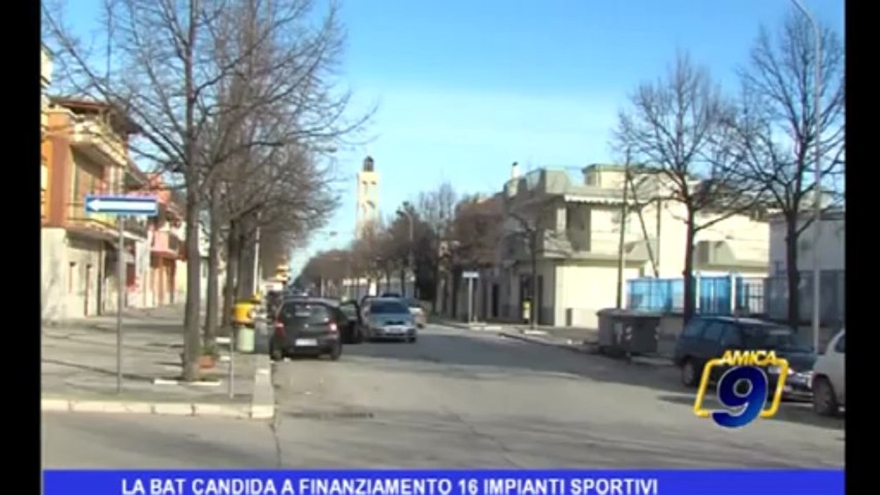 La BAT candida a finanziamento 16 impianti sportivi